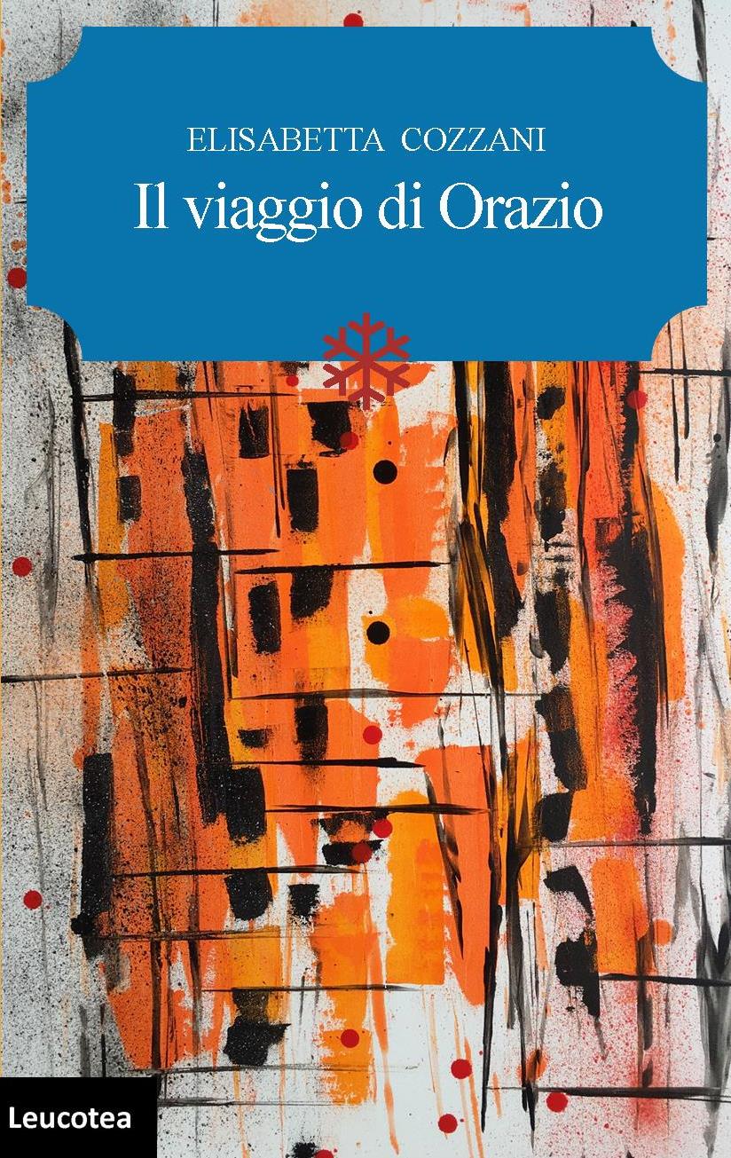 È arrivato in libreria “Il viaggio di Orazio”